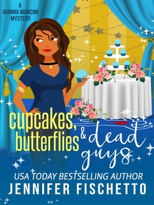 Cupcakes, Butterflies & Dead Guys - ebook